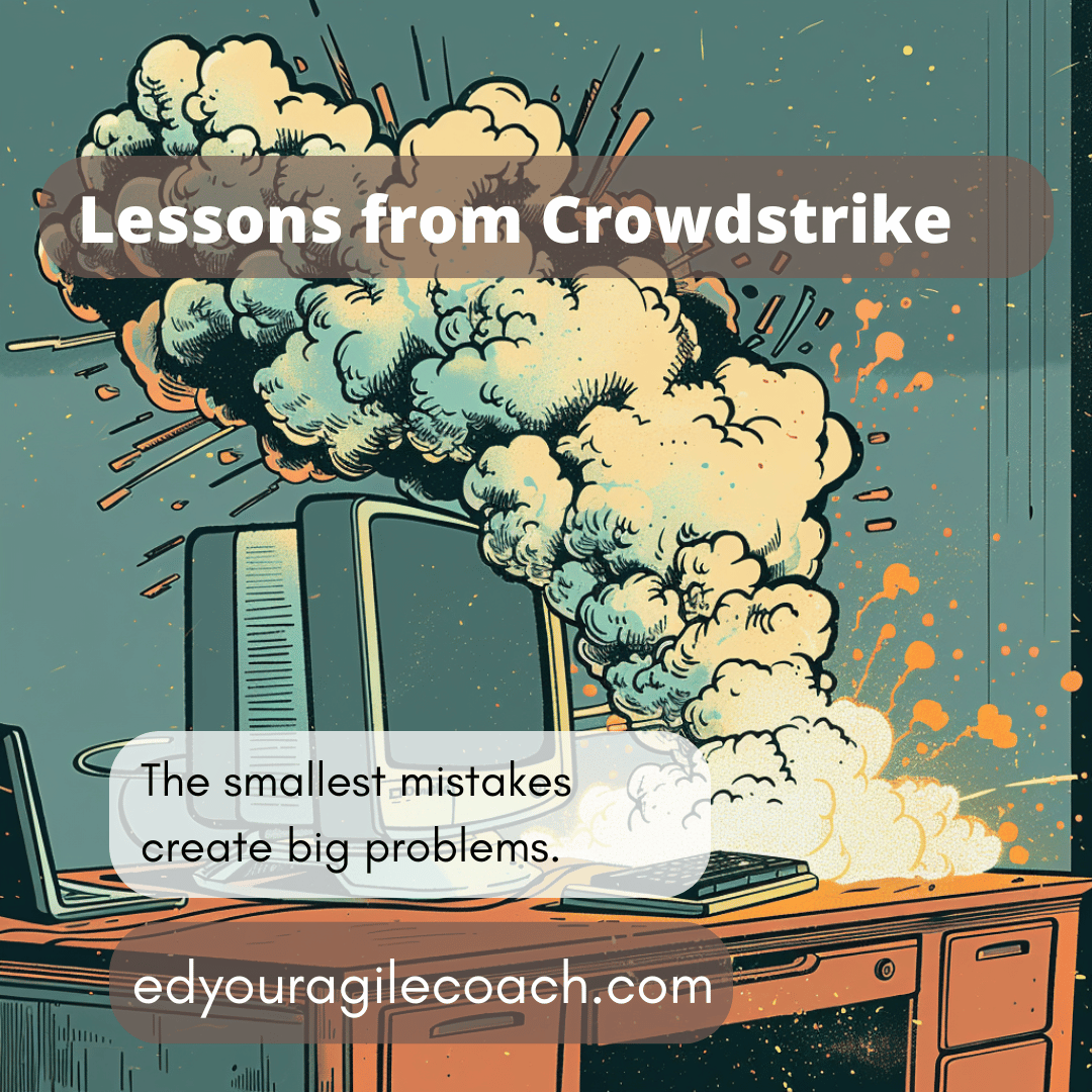 Paying attention to the lessons of Crowdstrike.